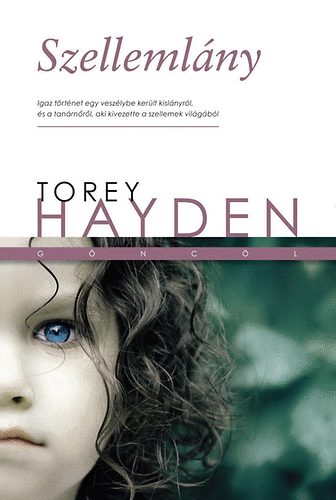 Torey Hayden - Szellemlány