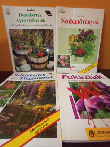 Sigrid Heuer, Ewald Kleiner, Reinhard Heinke Peter Beck - 4 k�tet a Falu-Kert�sz sorozatb�l: D�zsakertek, apr� v�zikertek - Szoban�v�nyek - Sziklakertek, f�gg�kertek - Fukszi�k az erk�lyen, a teraszon �s a kertben
