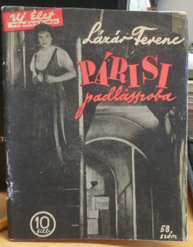 L�z�r Ferenc - P�risi padl�sszoba - �j �let reg�nyt�r 58. sz�m