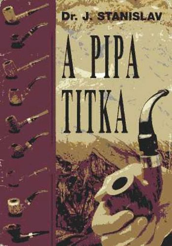 J. dr. Stanislav - A pipa titka
