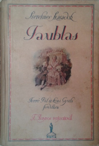 Louvet de Couvray; Forró Pál és Szini Gyula ford. - Faublas (Szerelmes századok VI )