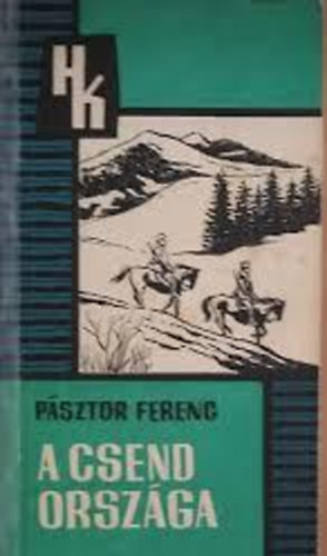 Pásztor Ferenc - A csend országa