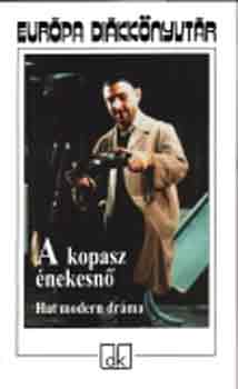 Jean, Slawomir Mrozek, Harold Pinter, Eugene Ionesco, Weiss, Peter, Edward Albee Genet - A kopasz énekesnő - Hat modern dráma - Európa diákkönyvtár