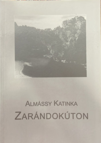 Almssy Katinka - Zarndokton