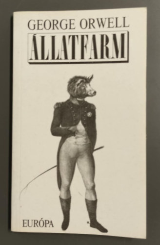 George Orwell - �llatfarm - T�nd�rmese
