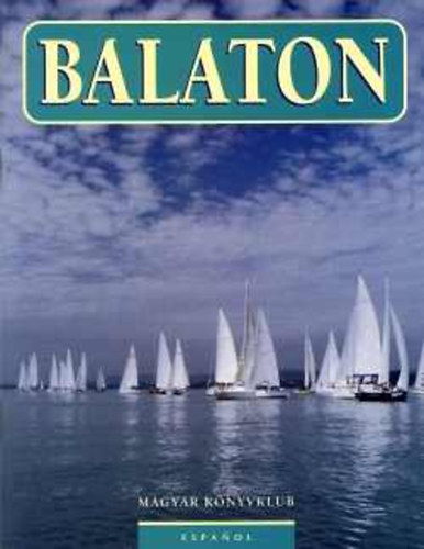 Korniss P�ter - Balaton (spanyol nyelv� f�zet)