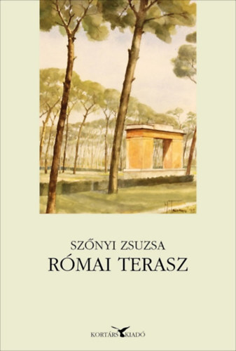 Szőnyi Zsuzsa - Római terasz