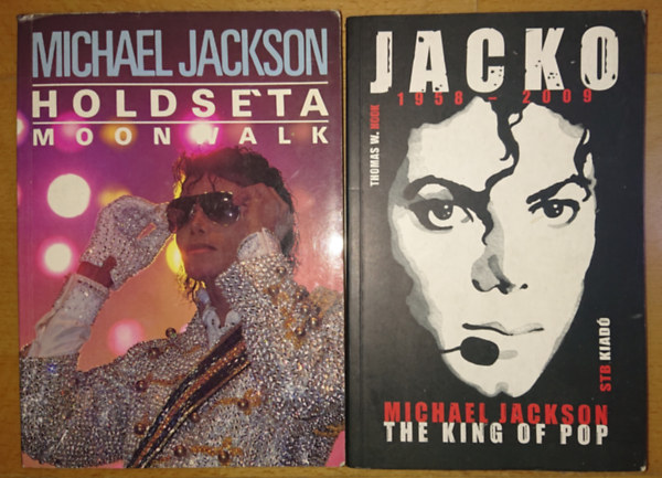 Thomas W. Hook Michael Jackson - 2 knyv Michael Jacksonrl: Holdsta - Moonwalk / Jacko 1958-2009