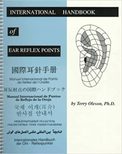 Terry Oleson PH.D. - International Handbook of Ear Reflex Points