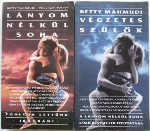 William Hoffer Betty Mahmudi - L�nyom n�lk�l soha + V�gzetes sz�l�k