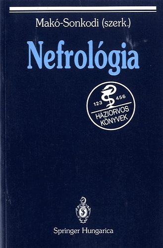 dr. Makó János-Dr. Sonkodi Sándor - Nefrológia