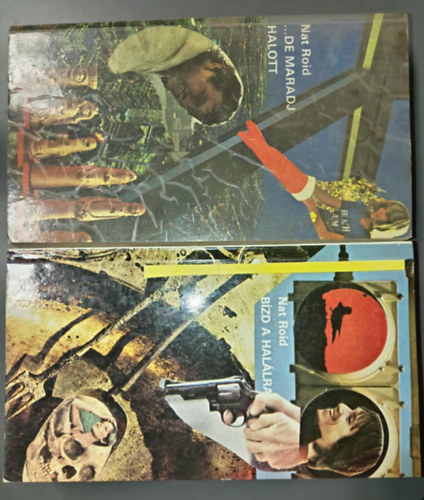 Nat Roid  (Tandori Dezs�) - De maradj halott + B�zd a hal�lra (2m�)