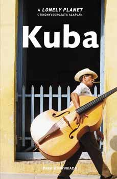 Conner Gorry - Kuba - A Lonely Planet tiknyvsorozata alapjn