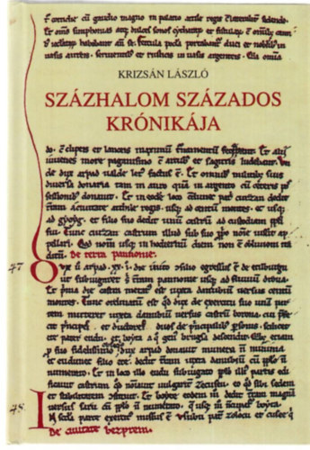 Krizs�n L�szl� - Sz�zhalom sz�zados kr�nik�ja