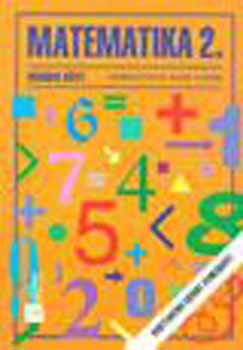 Nov�k L�szl�n�; Scherlein M�rta; Dr. Hajdu S�ndor - Matematika 2 m�sodik k�tet - �ltal�nos iskola 2.o.