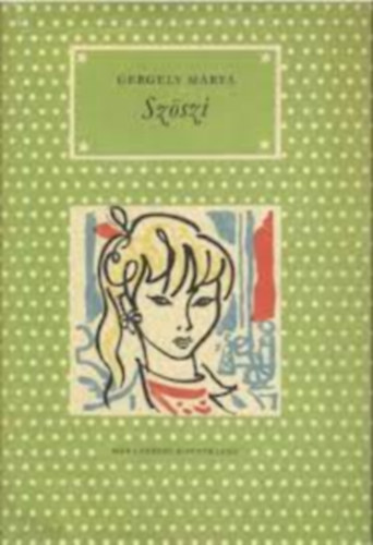 Gergely Márta: - Szöszi
