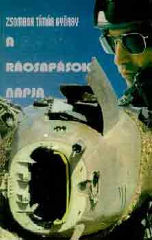 Zsombok T�m�r Gy�rgy - A r�csap�sok napja