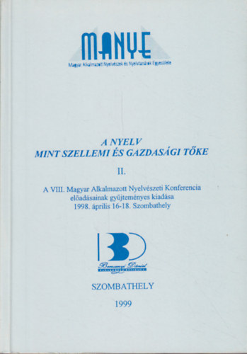 Kohn J�nos Balask� M�ria - A nyelv mint szellemi �s gazdas�gi t�ke II.