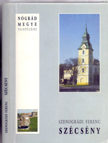 Fotk: Szenogrdi Tams Szenogrdi Ferenc - Szcsny (Ngrd megye teleplsei)