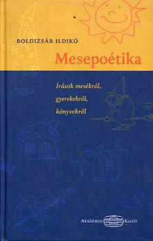 Boldizsr Ildik - Mesepotika - rsok meskrl, gyerekekrl, knyvekrl