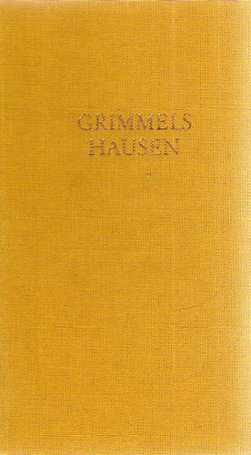 H. J. Ch. von Grimmelshausen - Grimmelshausens Werke in vier Bnden