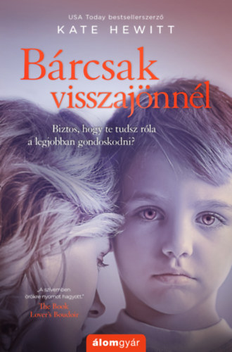 Kate Hewitt - B�rcsak visszaj�nn�l