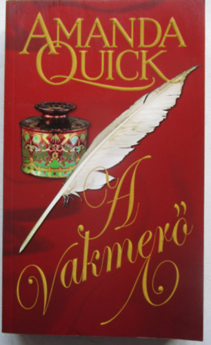 Amanda Quick - A vakmer