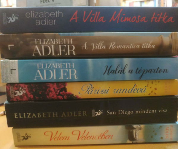 Elizabeth Adler - 6 db Elizabeth Adler: A Villa Mimosa titka; A Villa Romantica titka; Halál a tóparton; Párizsi randevú; San Diego mindent visz; Velem Velencében