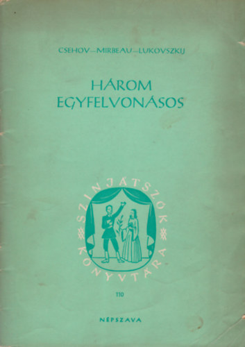 Földes Mihály - Három egyfelvonásos