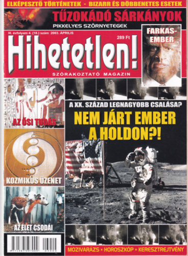 Hihetetlen! magazin III. vfolyam 4. (18.) szm 2003. prilis