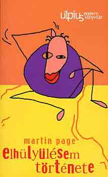 Martin Page - Elhlylsem trtnete