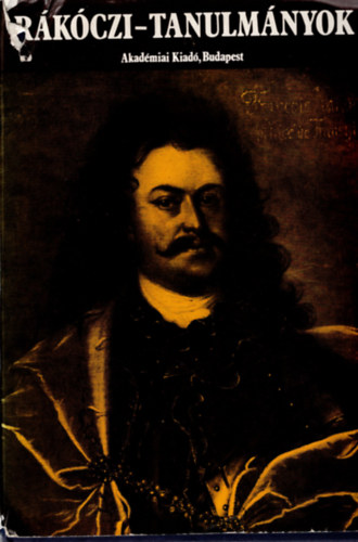 K�peczi B.-Hopp L.-V�rkonyi �. - R�k�czi-tanulm�nyok