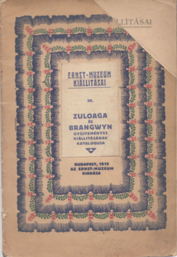 Falus Elek - Zuloaga Ignacio s Brangwyn Frank gyjtemnyes killtsnak katalgusa (Az Ernst-Muzeum killtsai III.)