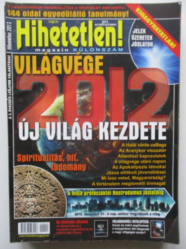 Sz�cs R�bert  (f�szerk.) - Hihetetlen! magazin 2011 okt�ber-December K�l�nsz�m
