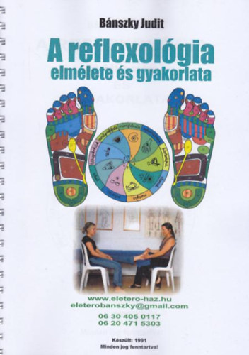 Bánszky Judit - A reflexológia elmélete és gyakorlata (kézirat formájában)