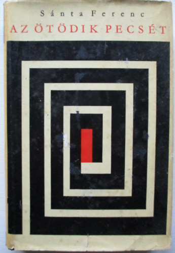 S�nta Ferenc - Az �t�dik pecs�t
