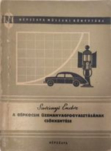 Sur�nyi Endre - A g�pkocsik �zemanyagfogyaszt�s�nak cs�kkent�se