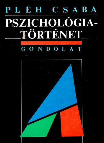 Plh Csaba - Pszicholgiatrtnet