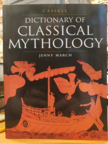 Jenny March - Dictionary of Classical Mythology