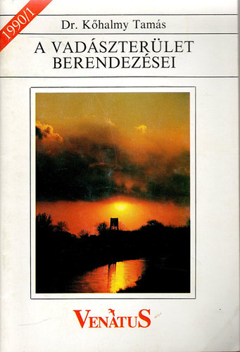 Dr. Khalmy Tams - A vadszterlet berendezsei