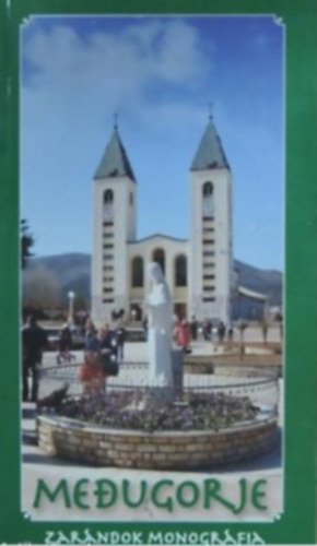 Radoslav Dodig - Medugorje - zarándok monográfia