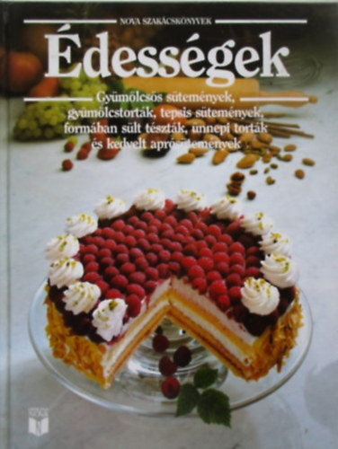 Marey Kurz, Annedore Meineke Elke Alsen - dessgek - Gymlcss stemnyek, gymlcstortk... (Nova Szakcsknyvek)