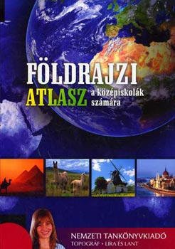 Fldrajzi atlasz a kzpiskolk szmra