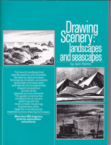 Jack Hamm - Drawing Scenery: Landscapes and Seascapes