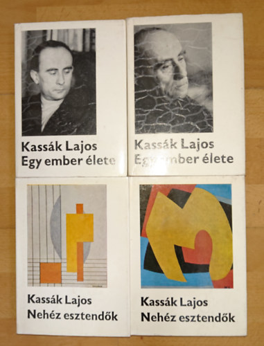 Kassák Lajos - 4 kötet/ 2 fontos mű Kassák Lajostól: Egy ember élete I-II., Nehéz esztendők I-II.