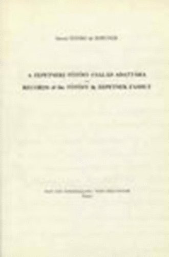 Steven T�t�sy de Zepetnek - A Zepetneki T�t�sy csal�d adatt�ra - Records of the T�t�sy de ...