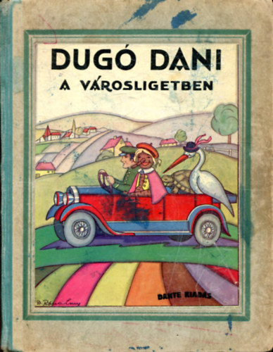 Z. T�bori Piroska - Dug� Dani a V�rosligetben (D.R�na Emy k�peivel)