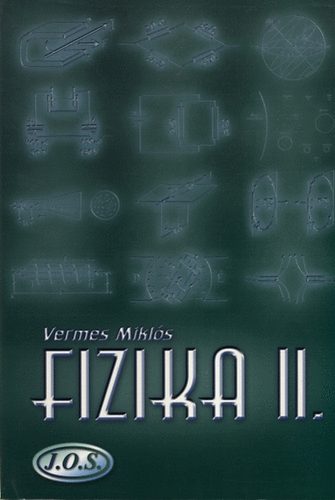 Vermes Mikls - Fizika II.