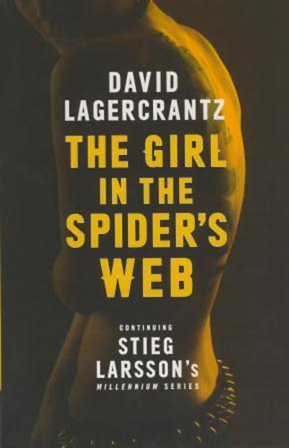 David Lagercrantz - The Girl in the Spider's Web