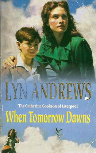 Lyn Andrews - When Tomorrow Dawns